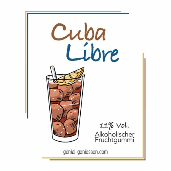 Genial Genießen Cuba Libre Alkoholische Fruchtgummis Schild mit Cuba Libre Zeichnung