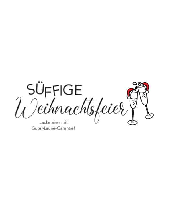 Sueffige Weihnachtsfeier