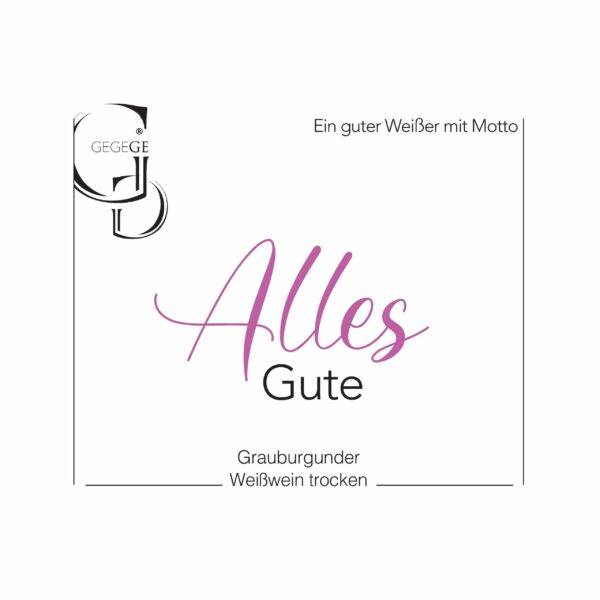 Grauburgunder Alles Gute