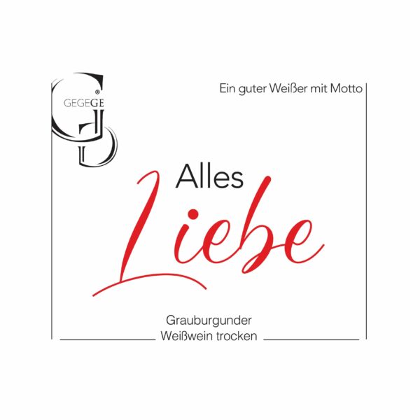 Grauburgunder Alles Liebe
