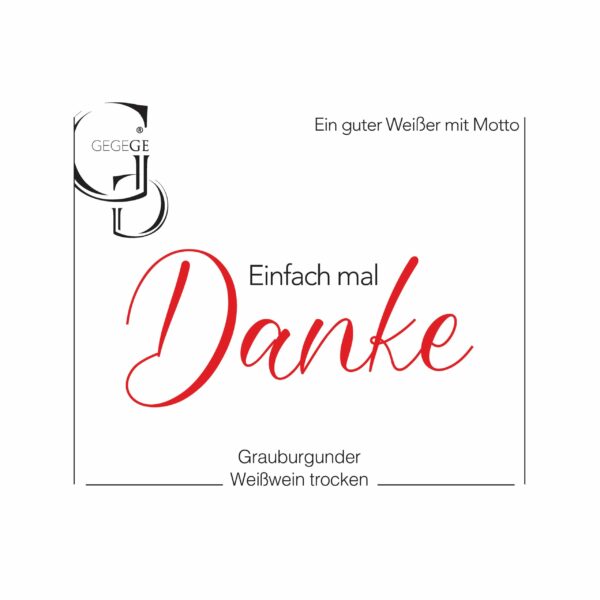 Grauburgunder Einfach mal Danke