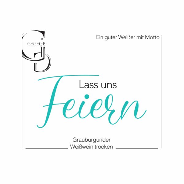 Grauburgunder Lass uns Feiern